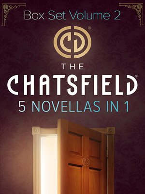 cover image of The Chatsfield Novellas Bundle Volume 2--5 Book Box Set